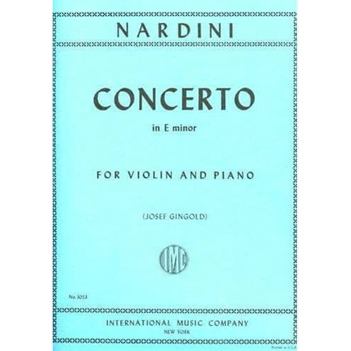 Nardini, Pietro - Concerto in E minor - for Violin - edited by Josef Gingold - International Music Company