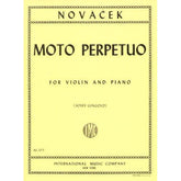Novacek, Ottokar - Moto Perpetuo - for Violin and Piano - Edited by Josef Gingold - International Music Company
