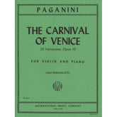 Paganini, Niccolo - The Carnival of Venice, Op10 (20 Variations) -  for Violin and Piano - edited by Zino Francescatti - International Music Company