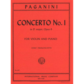 Paganini, Niccolo - Concerto No 1 in D Major, Op 6 - for Violin and Piano - edited by Zino Francescatti - International Music Company