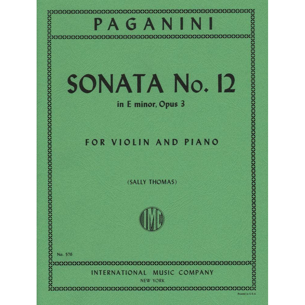 Paganini, Niccolo - Sonata No 12 in e minor, Op 3 - for Violin and Piano - edited by Sally Thomas - International Music Company
