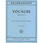 Rachmaninov, Sergey - Vocalise Op 34, No 14 - Violin & Piano - arranged by M Press - edited by Josef Gingold - International Music Company Edition