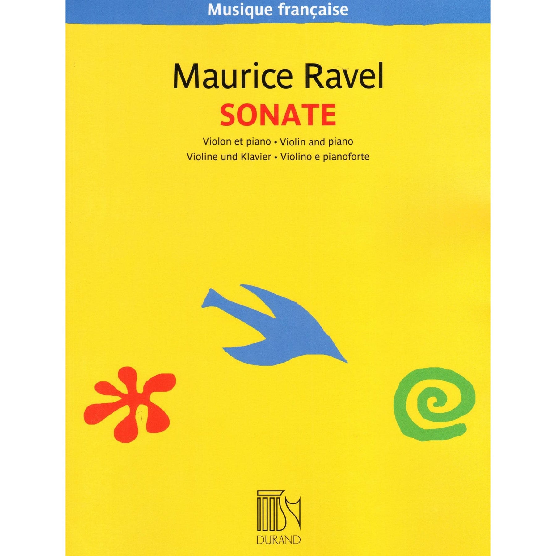 Ravel, Maurice - Sonata - for Violin and Piano - Durand Edition Musicales