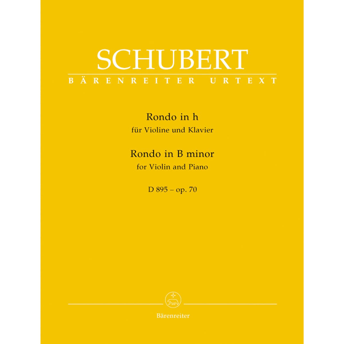 Schubert, Franz - Rondeau Brillante in b minor, Op 70 For Violin and Piano URTEXT Published by Barenretier