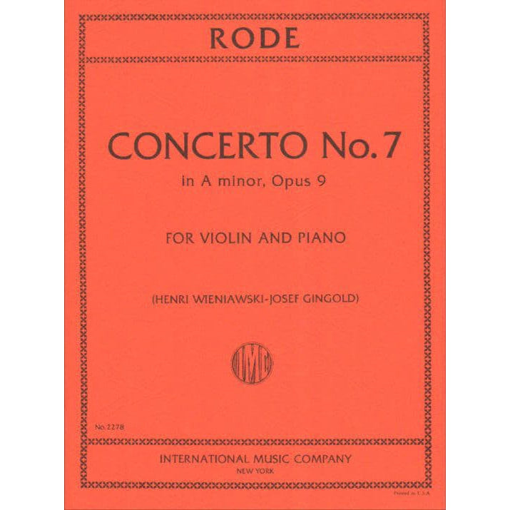Rode, Pierre - Concerto No 7 in A minor, Op 9 - Violin and Piano - edited by Josef Gingold - International Music Company
