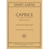 Saint-Saens, Camille - Caprice, Op 52, No 6 - Violin and Piano - edited by Ysaye/Galamian -  published by International Music Company