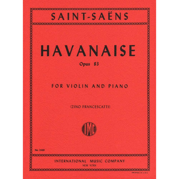 Havanaise in E Major, Op. 83 - Violin and Piano - Zino Francescatti