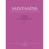 Saint-Saëns, Camille - Havanaise Op 83 for Violin and Piano - edited by Christine Baur - Bärenreiter