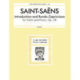 Saint-Saëns, Camille - Introduction and Rondo Capriccioso, Op 28 - Violin and Piano - edited by Gustav Saenger - Carl Fischer Edition