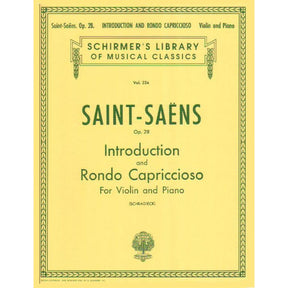 Saint-Saëns, Camille - Introduction and Rondo Capriccioso, Op 28 - Violin and Piano - edited by Henry Schradieck - G Schirmer Edition