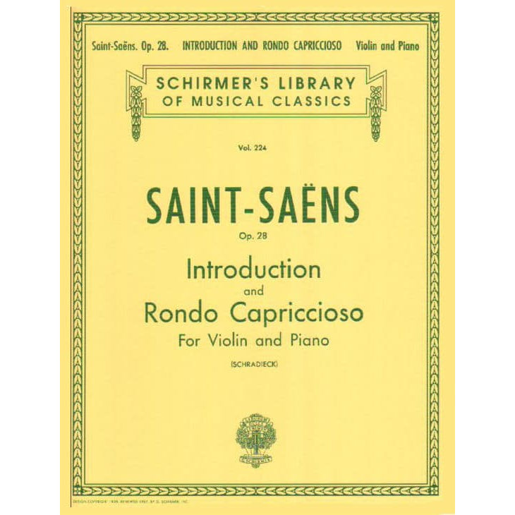 Saint-Saëns, Camille - Introduction and Rondo Capriccioso, Op 28 - Violin and Piano - edited by Henry Schradieck - G Schirmer Edition