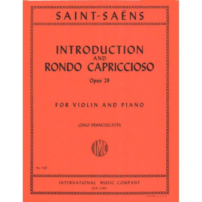 Saint-Saëns, Camille - Introduction and Rondo Capriccioso, Op 28 - Violin and Piano - edited by Zino Francescatti - International Music Company