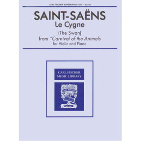 Saint-Saëns, Camille - The Swan (from "Carnival of the Animals") - Violin and Piano - Carl Fischer Edition