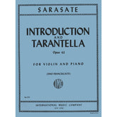 Sarasate, Pablo - Introduction and Tarantella Op 43  For Violin and Piano Published by International Music Company