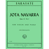 Sarasate, Pablo de - Jota Navarra, Op 22, No 2 - for Violin and Piano - edited by Francescatti - International Music Company