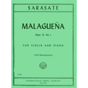Sarasate, Pablo de - Malaguena Op 21 No 1 - for Violin and Piano - edited by Francescatti - International Music Company