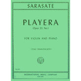 Sarasate, Pablo de - Playera Op 23, No 1 - for Violin and Piano - edited by Francescatti - International Music Company