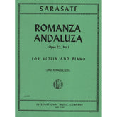 Sarasate, Pablo - Romanza Andaluza Op 22 No 1 For Violin and Piano Published by International Music Company