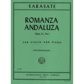 Sarasate, Pablo - Romanza Andaluza Op 22 No 1 For Violin and Piano Published by International Music Company
