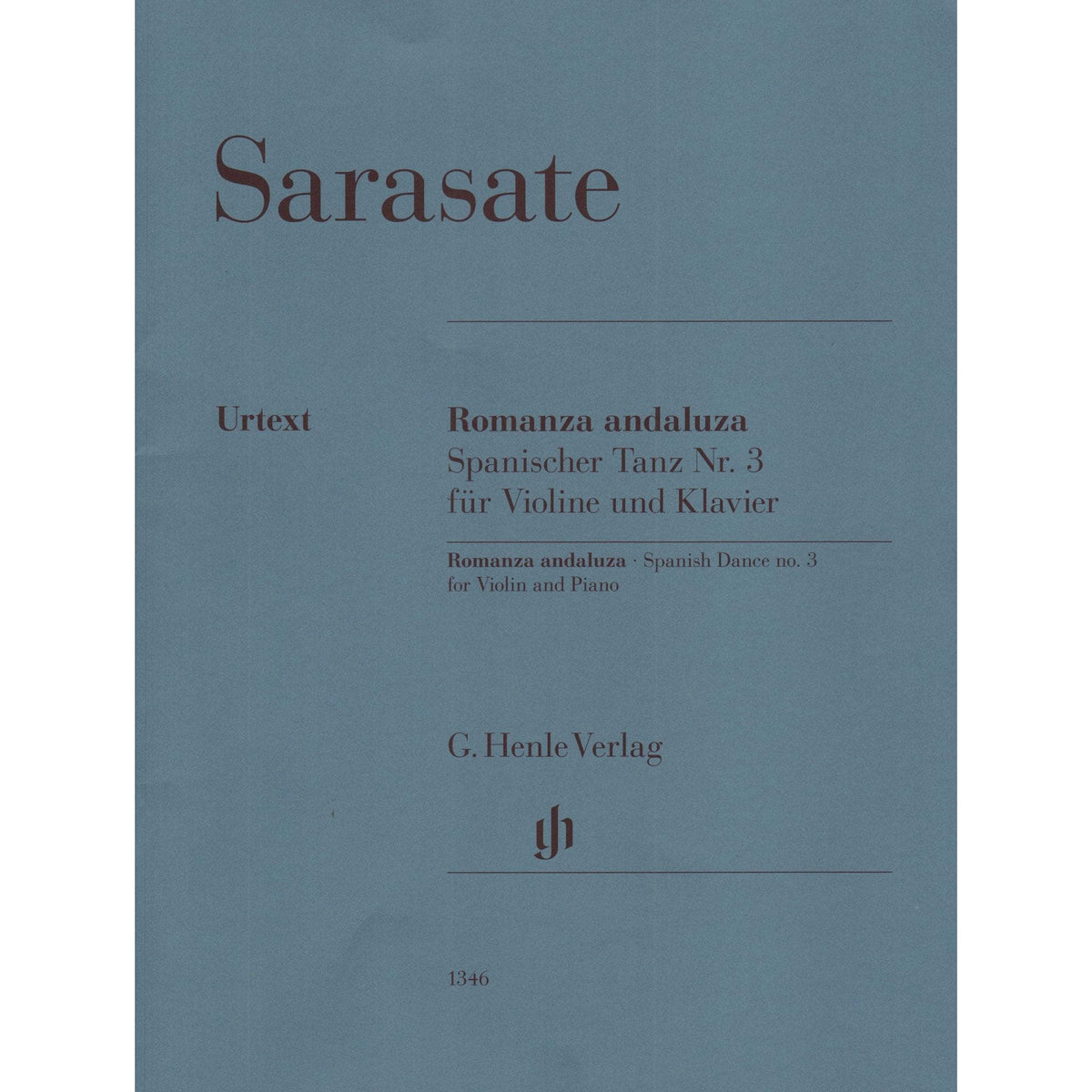 Sarasate, Pablo - Romanza andaluza, Spanish Dance No. 3 - Violin and Piano - edited by Peter Jost - G Henle Verlag URTEXT