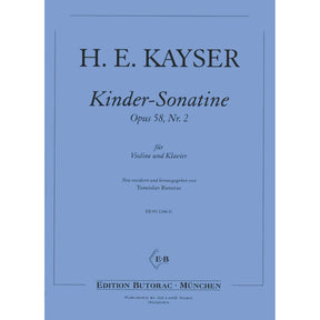Kayser, H E - Children Sonatine, Op 58 No 2 - for Violin and Piano - edited by Tomislav Butorac - Ice-Land Music