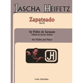 Sarasate, Pablo - Zapateado Op 23 No 2 For Violin and Piano Edited by Jascha Heifetz Published by Carl Fischer