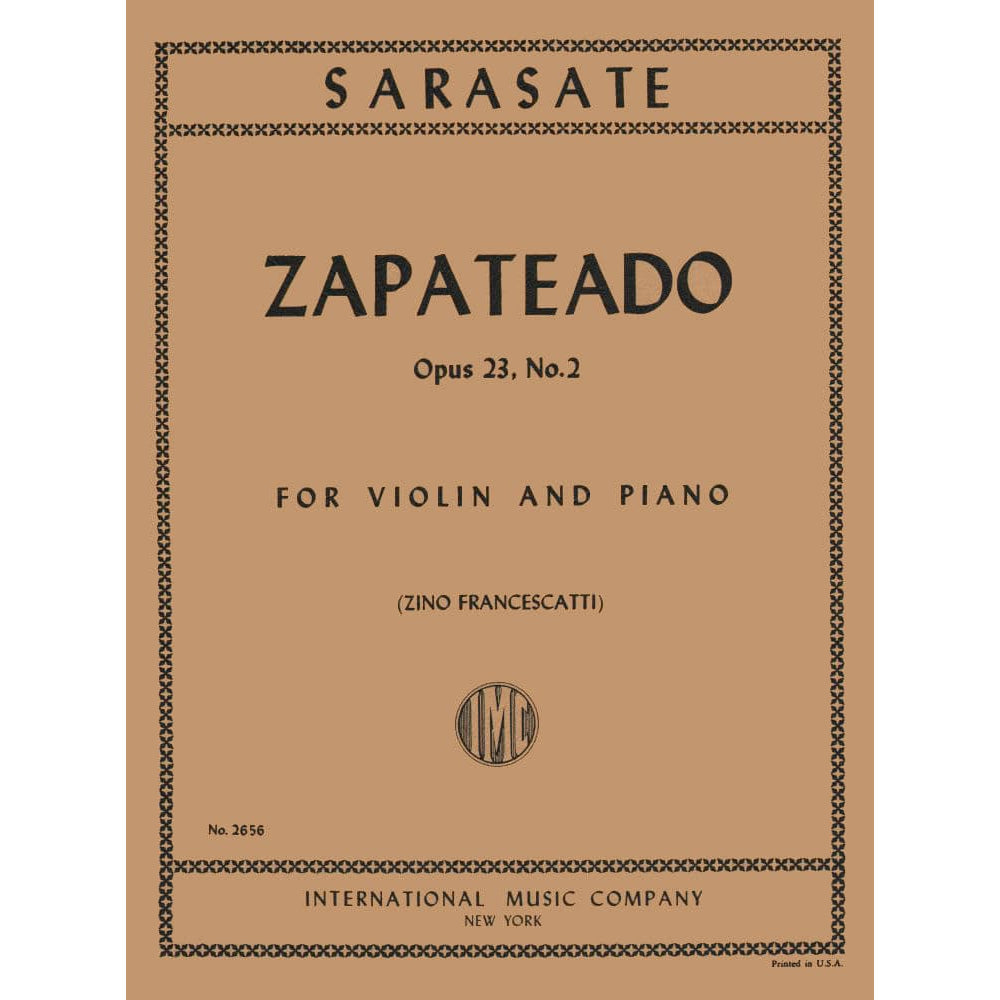 Sarasate, Pablo - Zapateado Op 23 No 2 - for Violin and Piano - edited by Francescatti - International Music Company