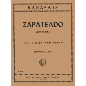 Sarasate, Pablo - Zapateado Op 23 No 2 - for Violin and Piano - edited by Francescatti - International Music Company