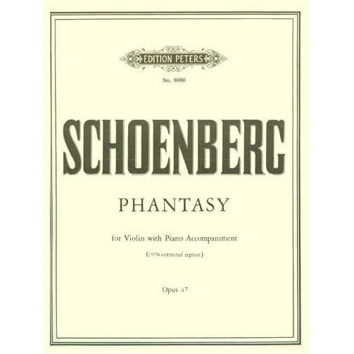 Schoenberg, Arnold - Phantasy for Violin, Op 47 - for Violin and Piano - Edition Peters
