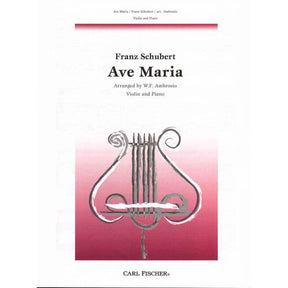 Schubert, Franz - Ave Maria D 839 - for Violin and Piano - edited by Ambrosio - Carl Fischer