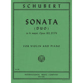 Schubert, Franz - Sonata in A Major (Duo), Op 162, D 574 For Violin and Piano Published by International Music Company