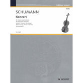 Schumann, Robert - Violin Concerto in D Minor (1853) - for Violin and Piano - Schott