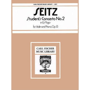 Seitz, Fritz (Friedrich) - Student's Concerto No 2 in G Major, Op 13 - Violin and Piano - Carl Fischer
