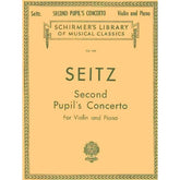 Seitz, Fritz (Friedrich) - Student's Concerto No 2 in G Major, Op 13 - Violin and Piano - Schirmer