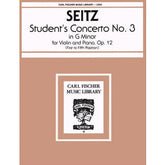 Seitz, Fritz (Friedrich) - Student's Concerto No 3 in G Minor, Op 12 - Violin and Piano - Carl Fischer