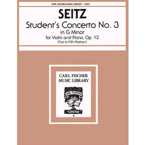 Seitz, Fritz (Friedrich) - Student's Concerto No 3 in G Minor, Op 12 - Violin and Piano - Carl Fischer