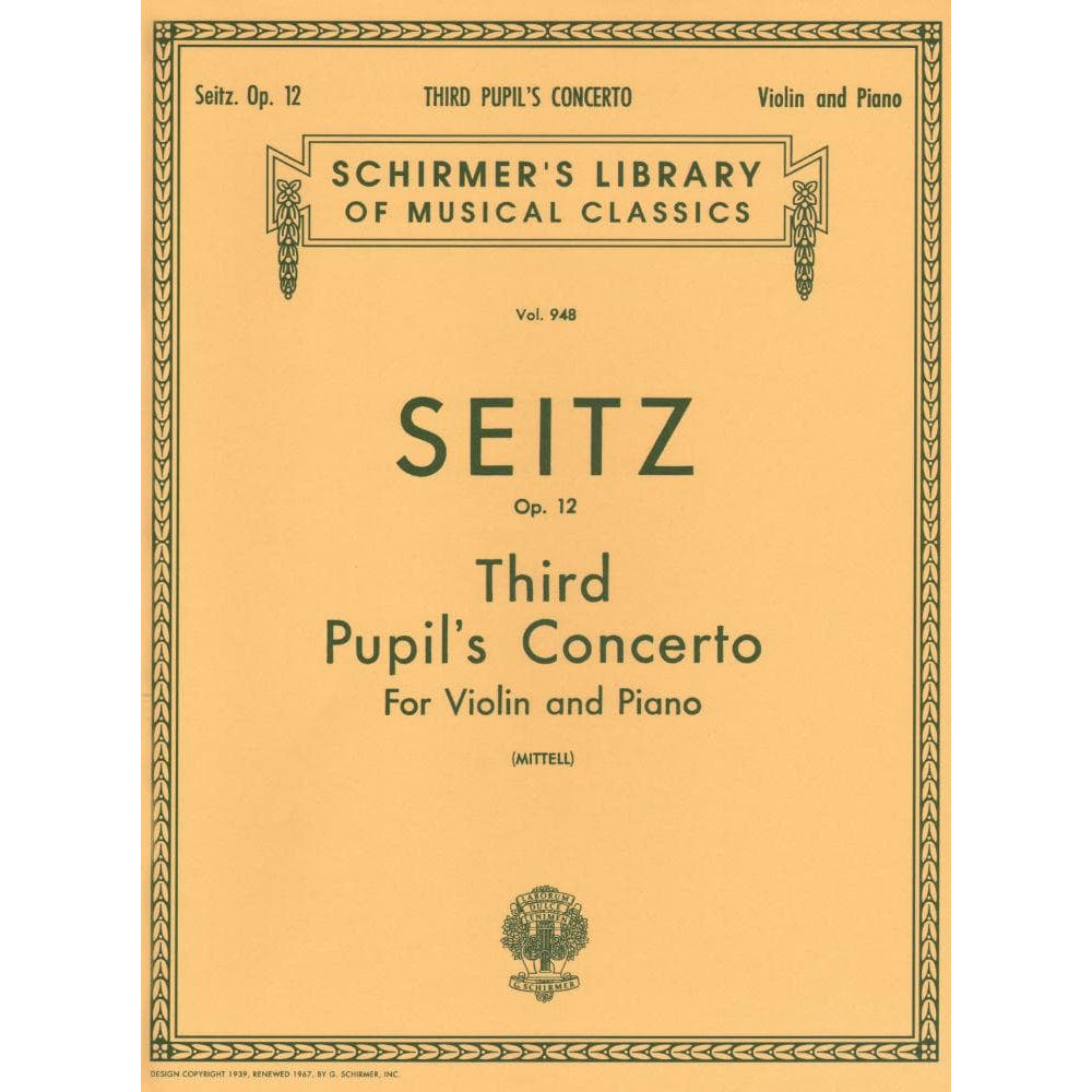 Seitz, Fritz (Friedrich) - Students' Concerto No 3 in g minor, Op 12 For Violin and Piano Published by G Schirmer