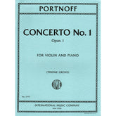 Portnoff, Leo - Concerto No. 1, Op. 1 - for Violin and Piano - edited by Greive - International
