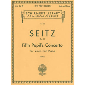 Seitz, Fritz (Friedrich) - Student's Concerto No 5 In D Major Op 22 For Violin and Piano Published by G Schirmer