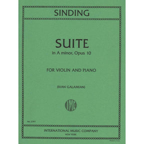 Sinding, Christian - Suite in A Minor, Op 10 - Violin and Piano - edited by Galamian - International Music Company