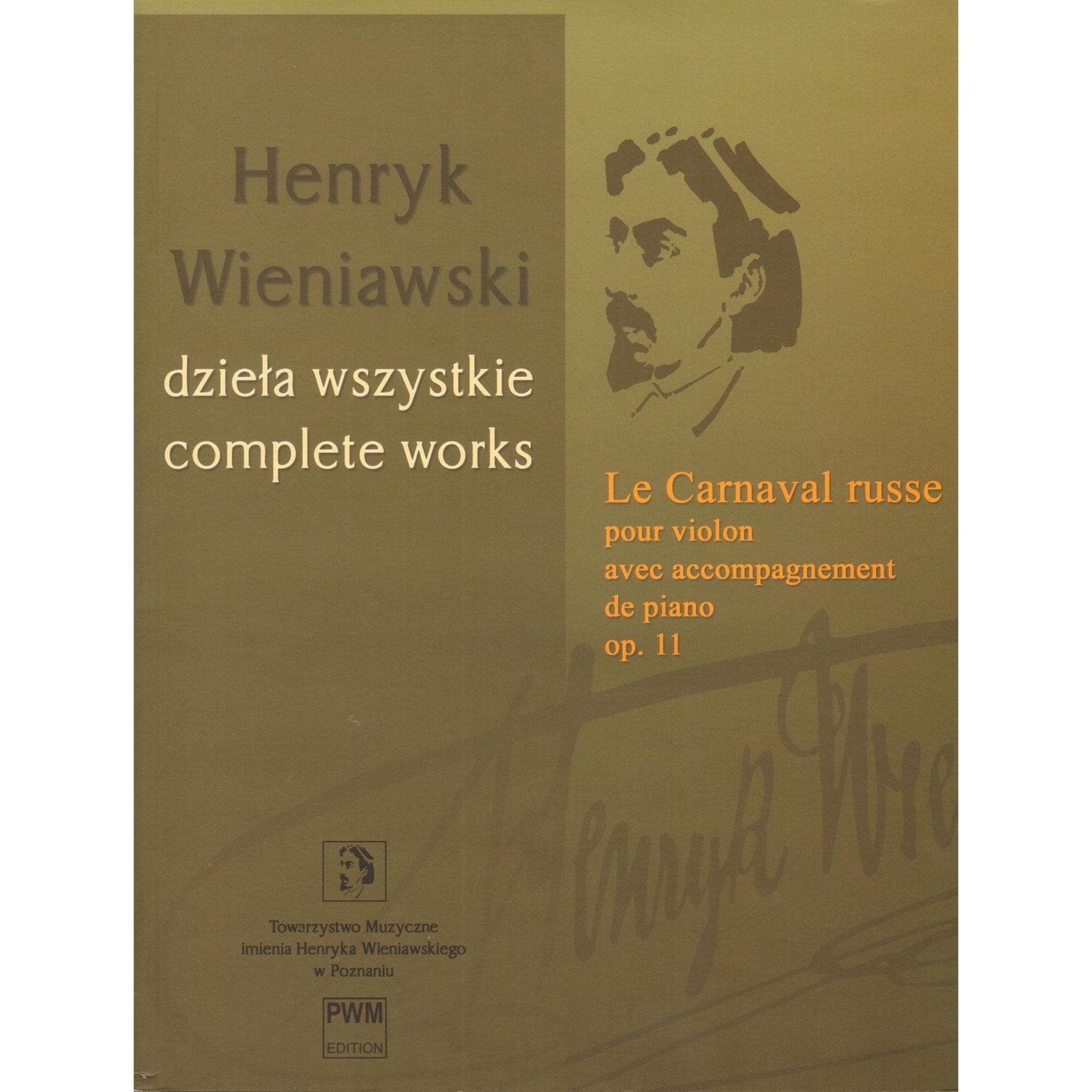 Wieniawski, Henryk - Le Carnaval Russe, Op. 11 - for Violin and Piano - edited by Renata Suchowiejko - PWM Edition