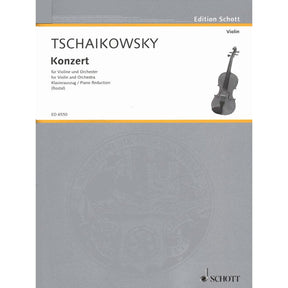 Tchaikovsky, PI - Violin Concerto in D Major, Op 35 - Violin and Piano - edited by Rostal - Schott