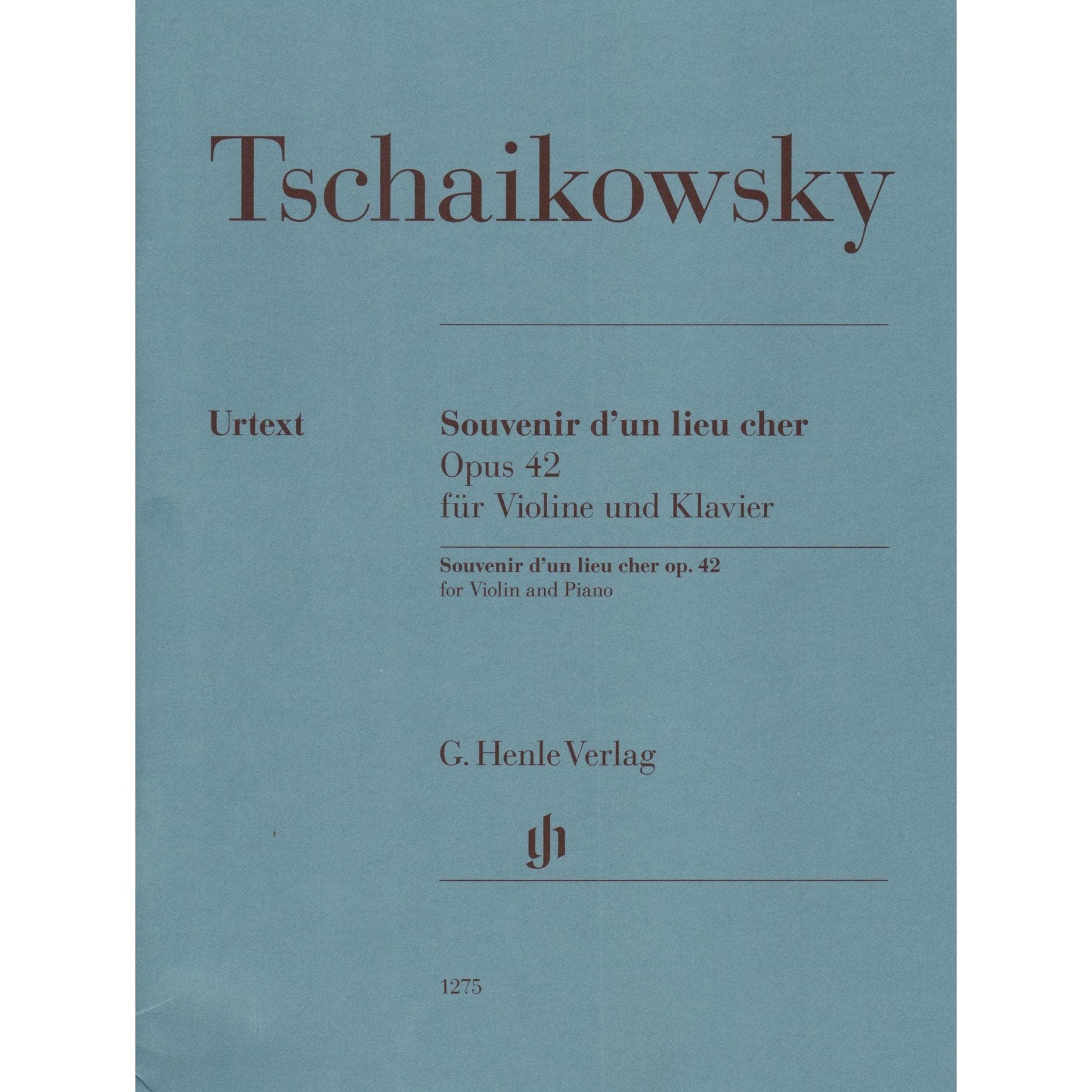 Tchaikovsky, PI - Souvenir d'un Lieu Cher, Op 42 - Violin and Piano - edited by Komarov - G Henle Verlag URTEXT