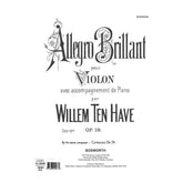 Ten Have, Willem - Allegro Brillant, Op 19 - Violin and Piano - Bosworth
