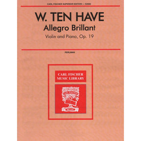 Ten Have - Allegro Brillante Op 19 For Violin and Piano Published by Carl Fischer