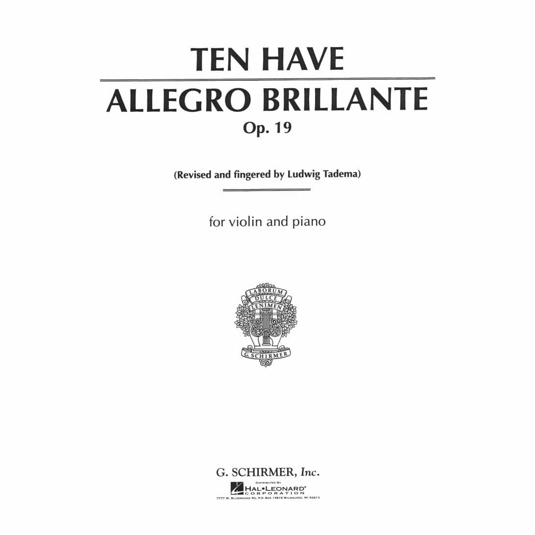 Ten Have, Willem - Allegro Brillante, Op 19 - Violin and Piano - edited by Ludwig Tadema - Schirmer