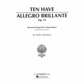 Ten Have, Willem - Allegro Brillante, Op 19 - Violin and Piano - edited by Ludwig Tadema - Schirmer