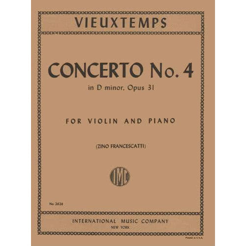 Vieuxtemps, Henri - Violin Concerto No 4 in D Minor, Op 31 - Violin and Piano - edited by Francescatti - International Music Company