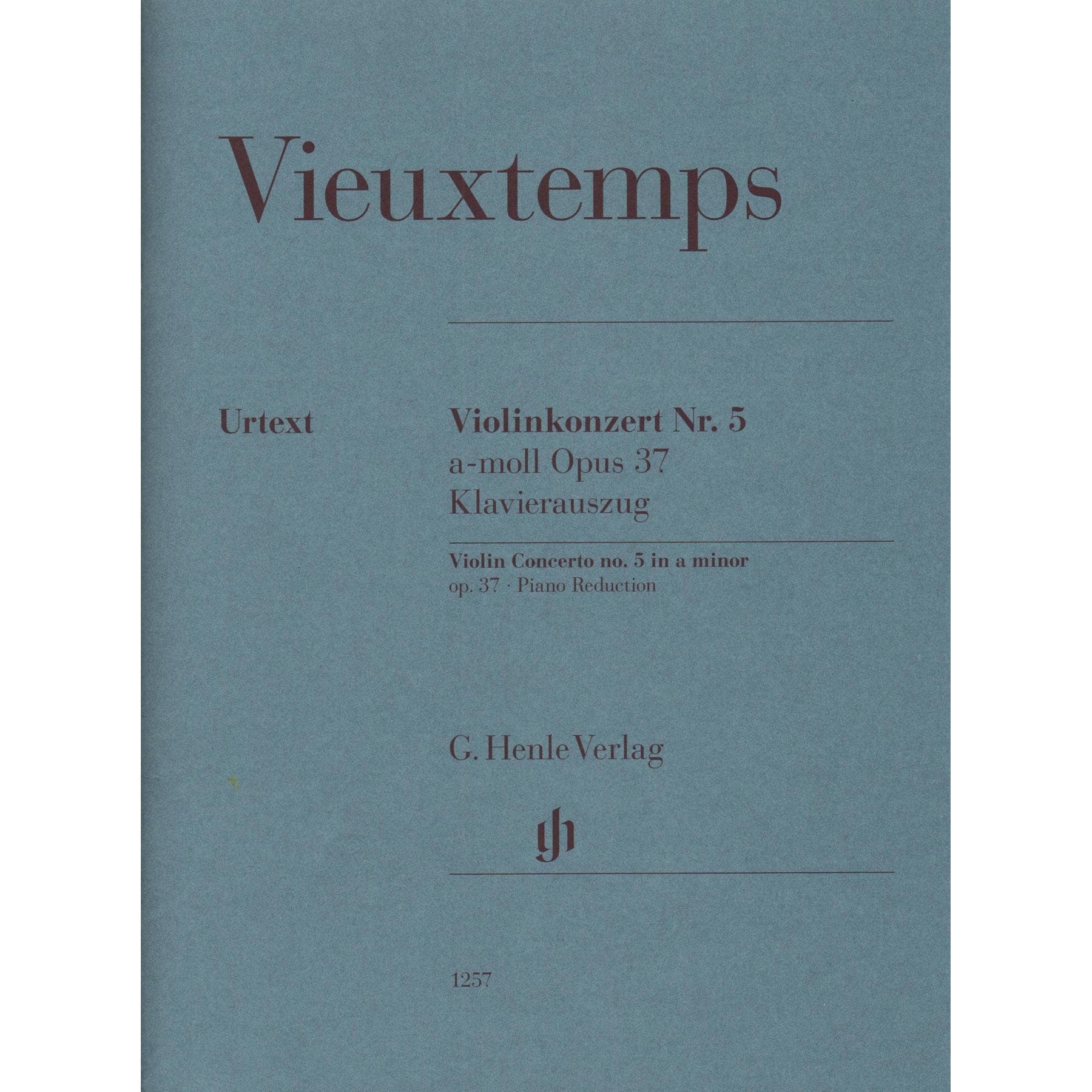 Vieuxtemps, Henri - Concerto No. 5 in A minor, Opus 37 - for Violin and Piano - edited by Iwazumi - G Henle Verlag URTEXT