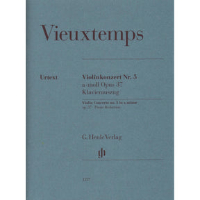 Vieuxtemps, Henri - Concerto No. 5 in A minor, Opus 37 - for Violin and Piano - edited by Iwazumi - G Henle Verlag URTEXT